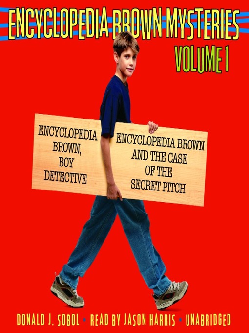 Title details for Encyclopedia Brown Mysteries, Volume 1 by Donald J. Sobol - Wait list